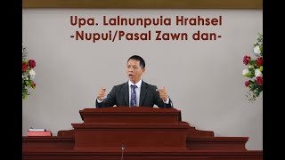 Upa  Lalnunpuia Hrahsel - Nupui/Pasal Zawn Dan
