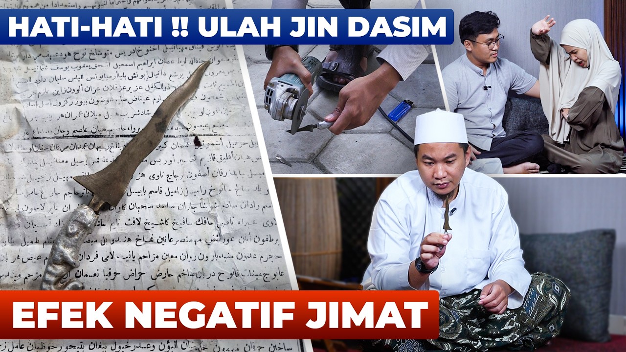 HATI-HATI !! ULAH JIN DASIM & EFEK NEGATIF JIMAT