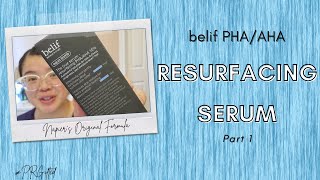 belif PHA / AHA 10% Resurfacing Serum Part 1 | Benefits & Key Ingredients | The Dancing Avon Lady