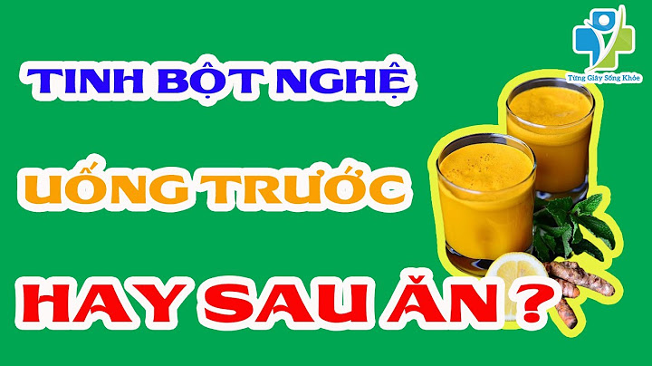 Khi nào không nên uống tinh bột nghệ