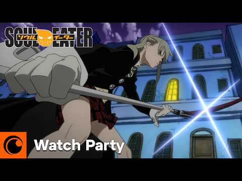 Soul Eater Season 1 Watch Party (Special Halloween Stream)