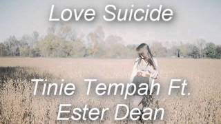Love Suicide - Tinie Tempah Ft. Ester Dean