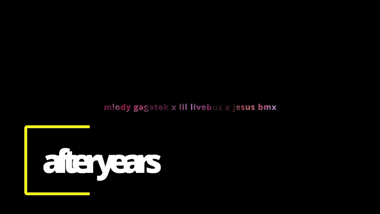 młody gagatek x jesus bmx x lil livebox - after years (malinowy freestyle)