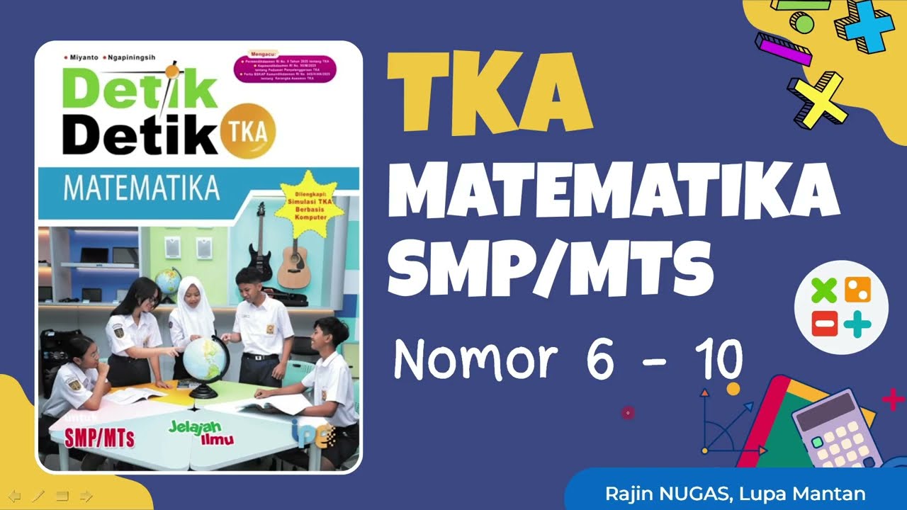 TKA Matematika SMP/MTs - UJI MANDIRI 6-10 