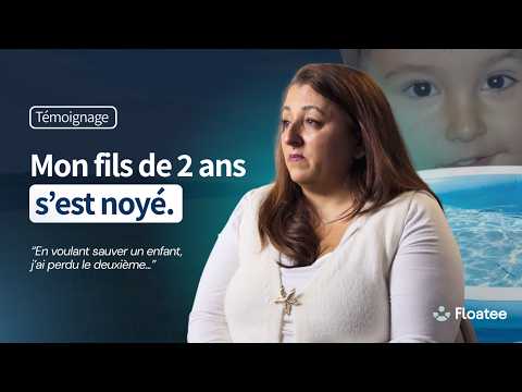 Mon fils de 2 ans s’est noyé - Témoignage de Geneviève