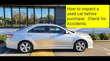 How to inspect a used car before buying  - Part 1 Check for hidden Accident Damage