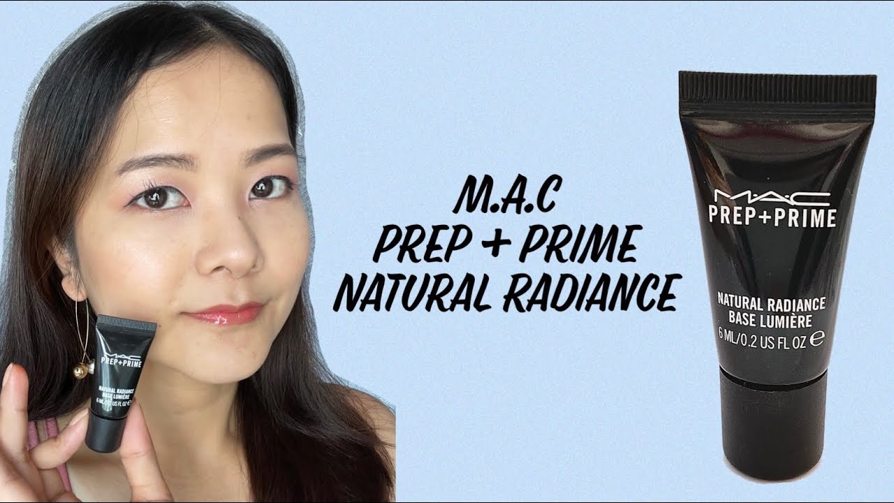 MAC Prep + Prime Natural radiance illuminating base YouTube