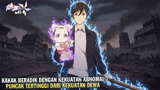 TERLALU OP‼️ KAKAK BERADIK SETINGKAT DEWA | Alur Cerita The Daily Life of the Immortal King S5 Pt2