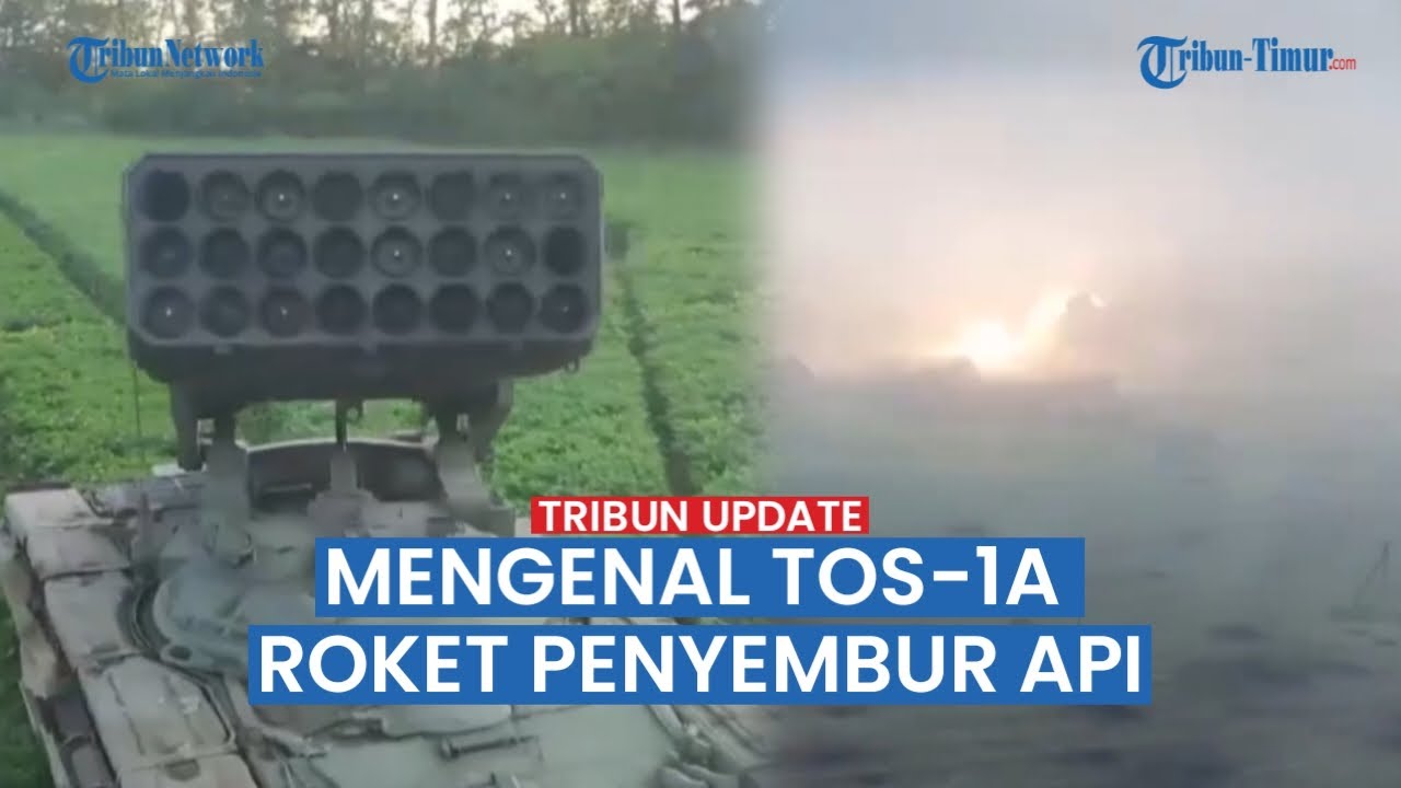 Api U Roket 🔴 Rekaman Roket Penyembur Api TOS-1A Gempur Benteng Ukraina, Rusia Kian ...