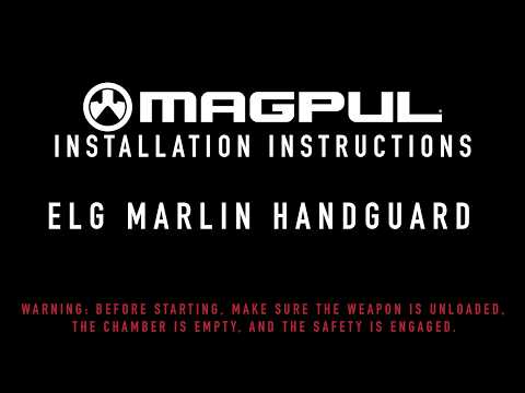 Magpul Instructions -  ELG Marlin Handguard