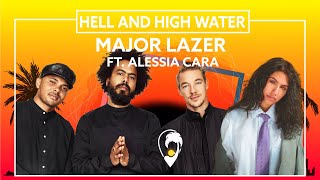 Major Lazer - Hell And High Water (feat. Alessia Cara) [Lyric Video]