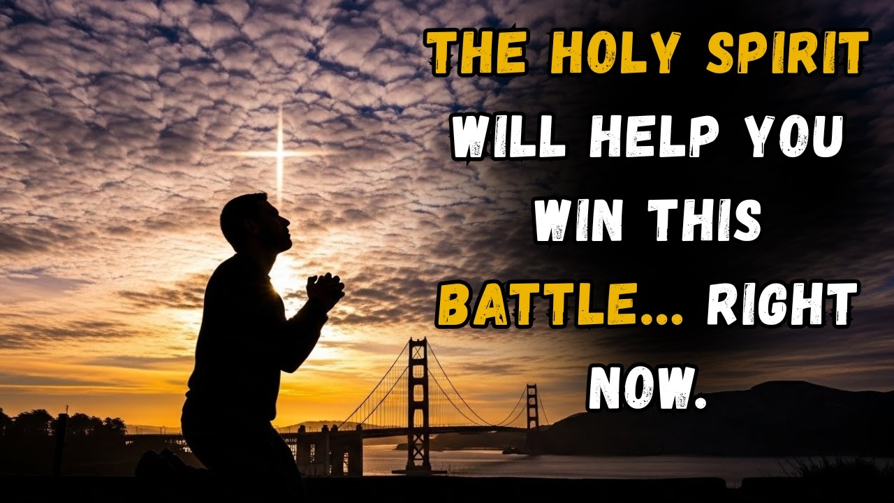 The HOLY SPIRIT will help you win this battle... right now.