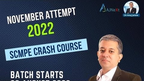SCMPE CRASH COURSE- cover entire module