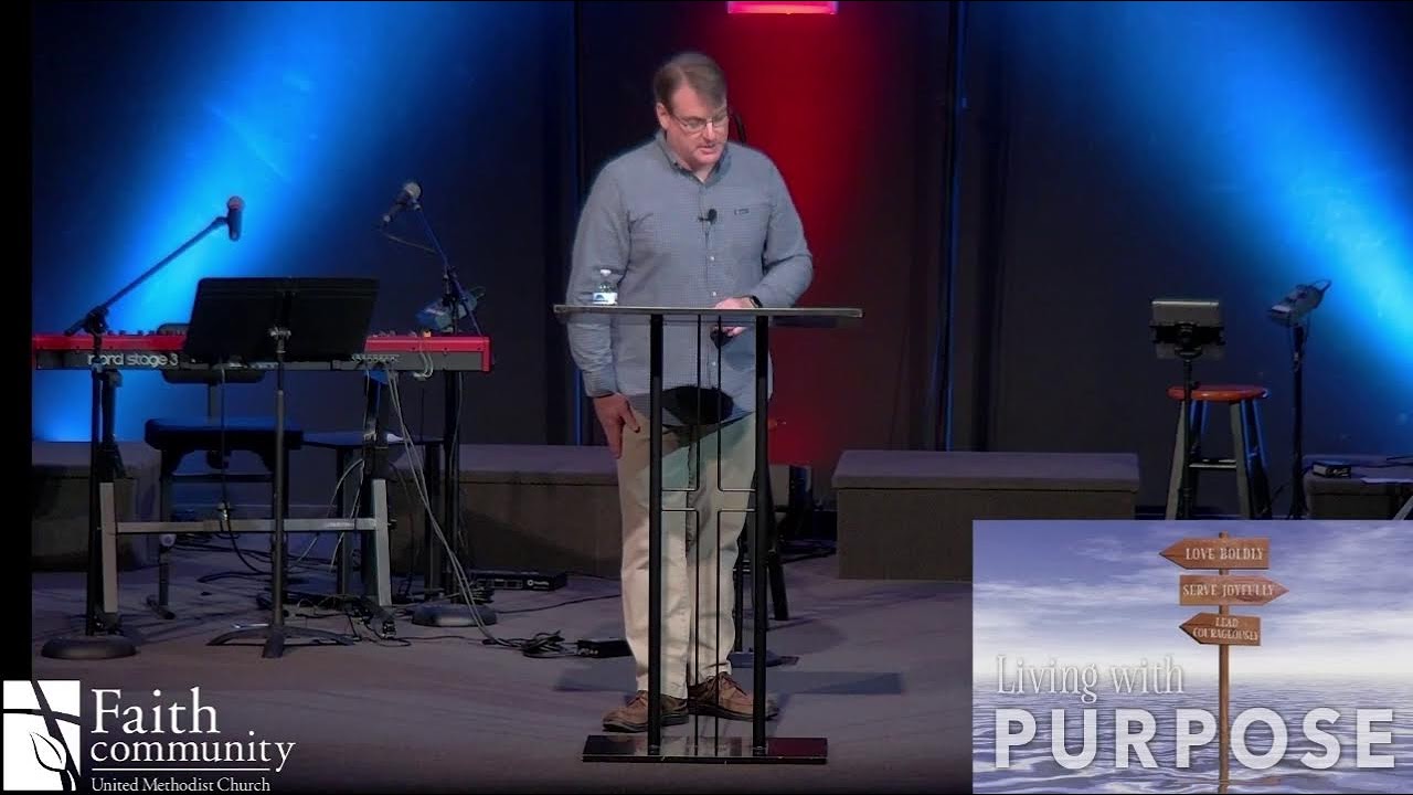 Faith Community UMC | Traditional Worship | 1/25/26 | Living with Purpose - Lead Courageously