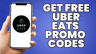 How To Get Free Uber Eats Promo Codes (2023)