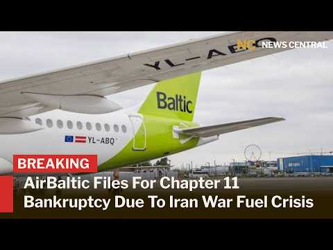 Second Airline Hit by Iran War: airBaltic Files for Bankruptcy Protection | News Central | AI1F