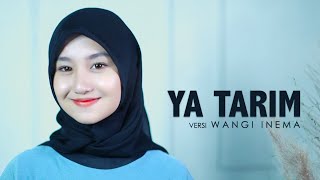 Ya Tarim Cover Wangi Inema