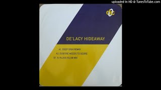 Delacy - Hideaway (Deep Dish Mix)