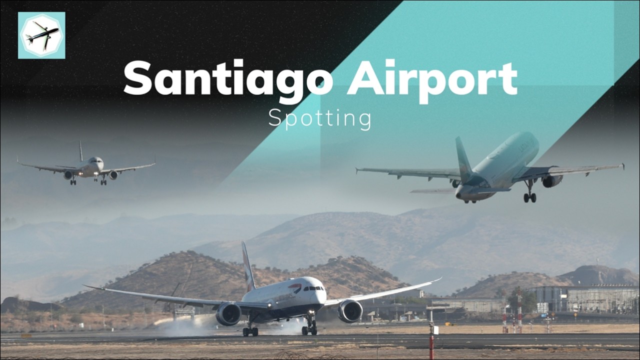 772ER, B789, A321, A32N, A320 | Santiago Airport | Spotting