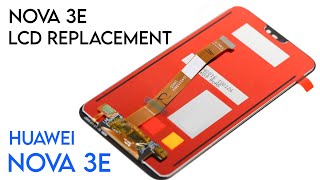 Huawei Nova 3E LCD Replacement || Nova 3E Disassembly Display Replacement
