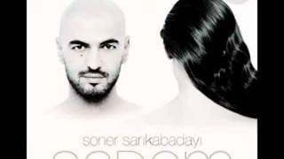 Soner Sarikabadayi SADEMYENI 2010