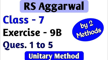 RS Aggarwal Class 7 Exercise 9B Question Number 1 2 3 4 and 5  Unitary Method