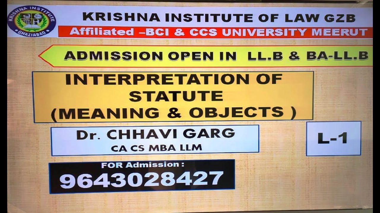 INTERPRETATION OF STATUTE MEANING AND OBJECT LLB CA CS CMA