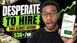 6 Jobs That Will Hire Almost Anyone, Right Now