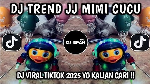 DJ MIMI CUCU TERBARU | MIMI CUCU - DJ MIMI CUCU VIRAL TIKTOK TERBARU 2025