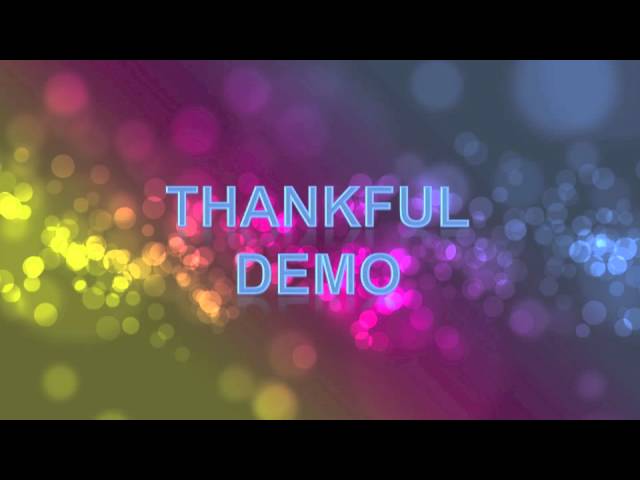 Thankful Demo