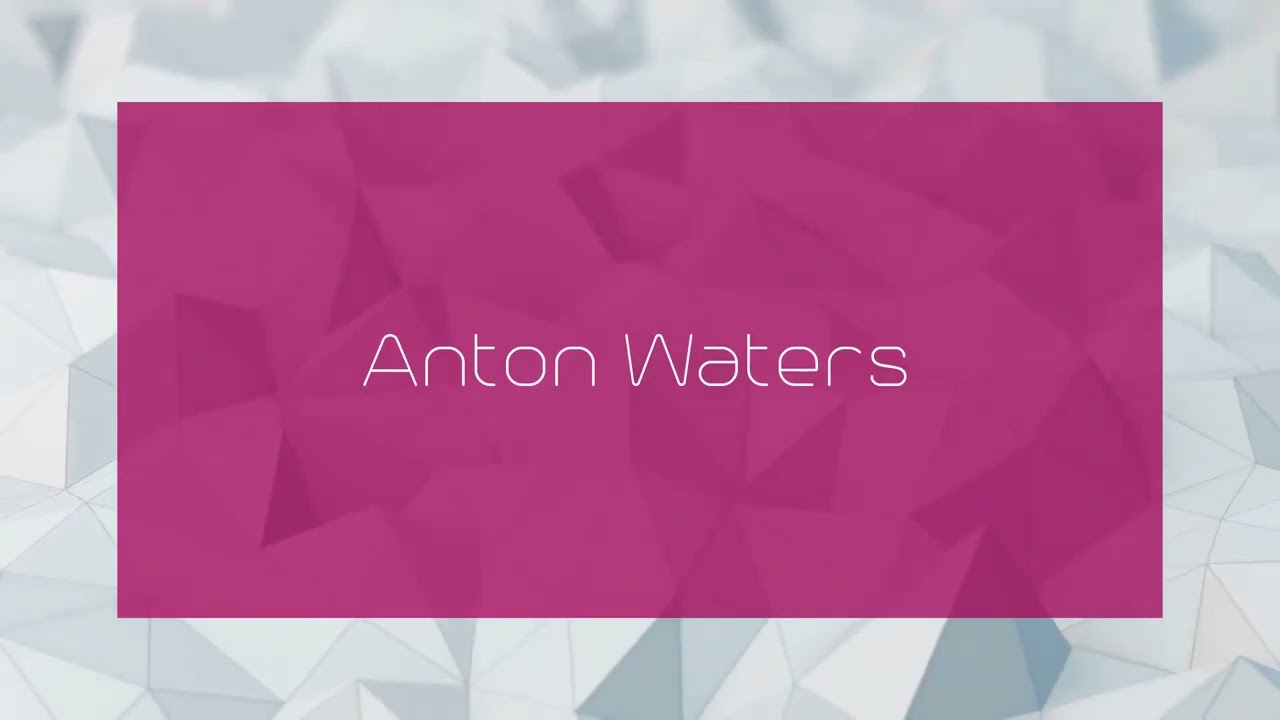 Anton Waters - appearance