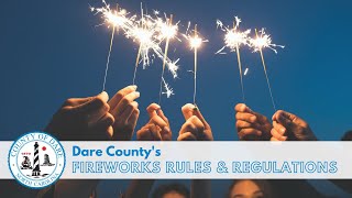 Dare County's Fireworks Rules & Regulations