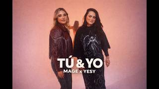 Mage Y Yesy - Tu Y Yo Video Oficial