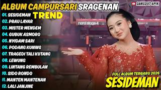 Album Campursari Jawa || SESIDEMAN - PRAU LAYAR || Lala Atilla Full Album Terbaru 2026