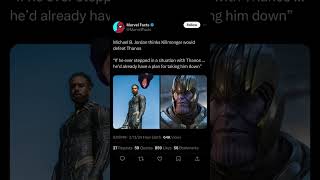 i really don’t think there’s a single universe where Killmonger makes a plan to defeat Thanos 💀
