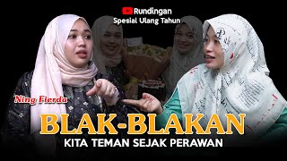 Ning Firda Blakblakan Saya Belum Pernah Membahas Ini Sebelumnya