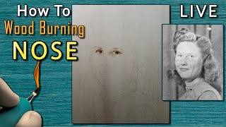 Pyrography: Wood Burning a Portrait 2021 // How to wood burn NOSE