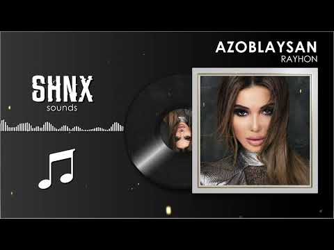 Rayxon - Azoblaysan (SHNX chill trap mix)