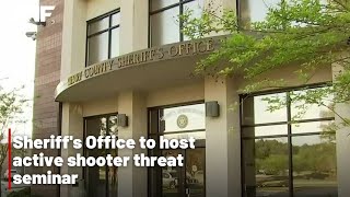 Sheriff's Office to host active shooter threat seminar
