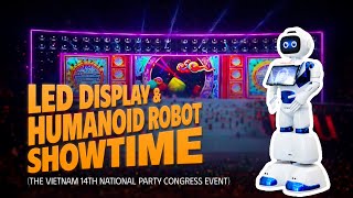 [ALTA MEDIA] LED Display & Humanoid Robot Showtime (The Vietnam 14th National Party Congress  Event)