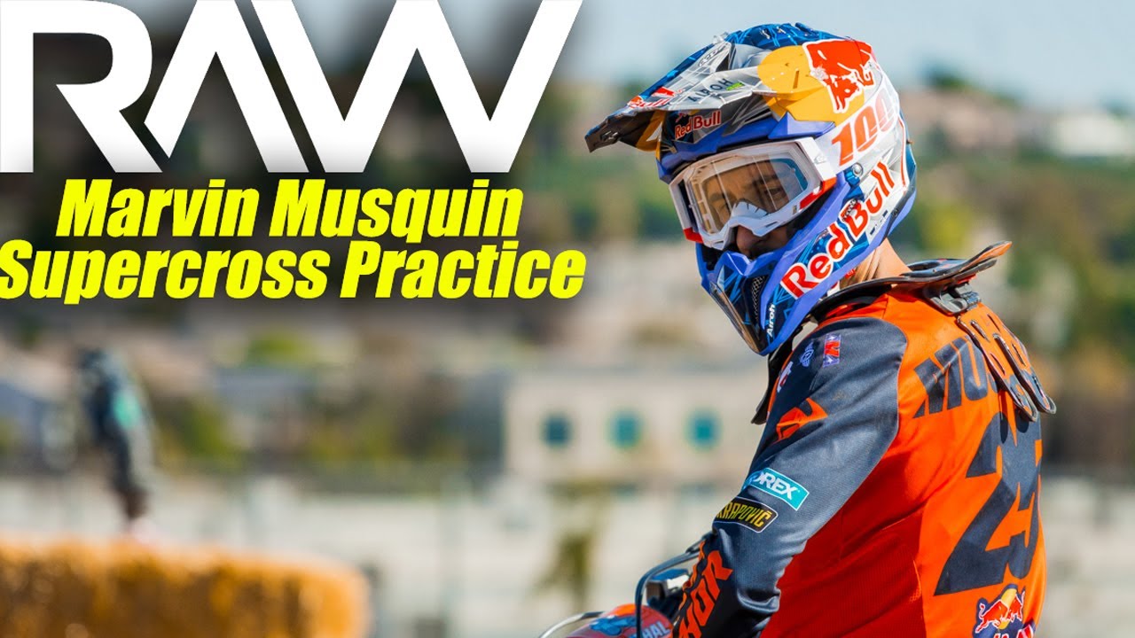 Marvin Musquin Supercross Practice RAW – Motocross Action Magazine