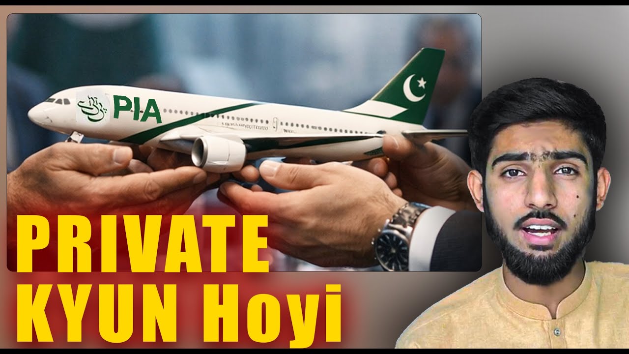 PIA then & now | Privatization and History Explained | Afzal Slara