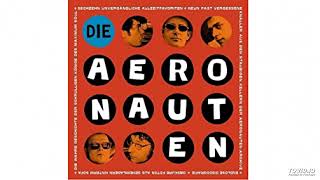 Die Aeronauten - Liebe wird Dich finden