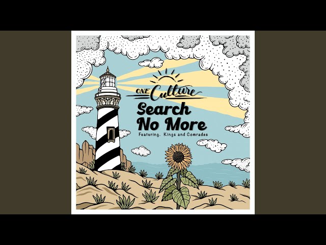 Search No More (feat. Kings and Comrades) - YouTube
