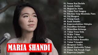 Lagu Terbaik MARIA SHANDI Full Album 2020 || Lagu Rohani Kristen Saat Teduh #3