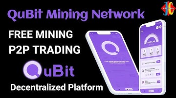 QuBit Network Free Mining App | QuBit Mining Network | Free Earn Qubit Token | 2024 Brand New Mining