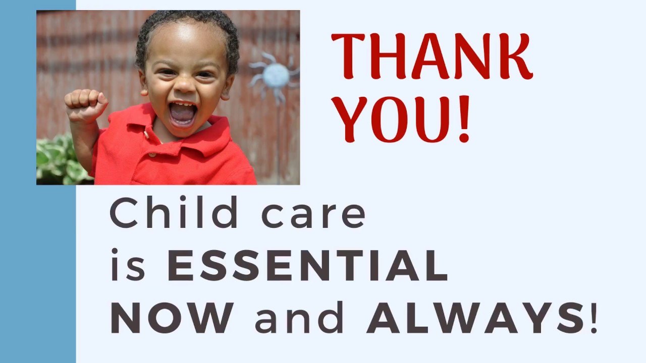 Child Care is ESSENTIAL! YouTube