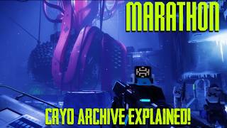 Cryo Archive EXPLAINED! Marathon's fourth map and first end-game zone is HERE!