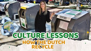 Culture Shock: Dutch Recycling Rules Explained