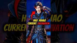 Huo Yuhao Current Cultivation  huoyuhao soulland2 donghua shorts